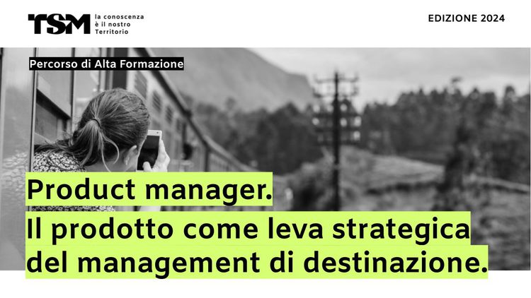 Product Manager. Il prodotto come leva strategica del management di destinazione.