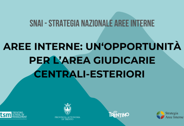 Aree interne: un‘opportunità per l’Area Giudicarie Centrali-Esteriori