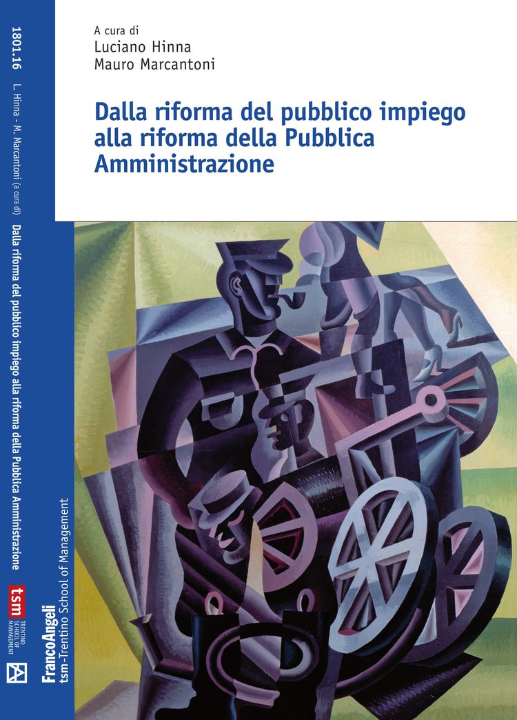 Dalla riforma del pubblico impiego alla riforma della Pubblica Amministrazione